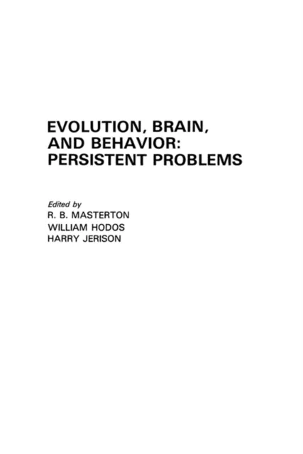 Evolution, Brain, and Behavior
