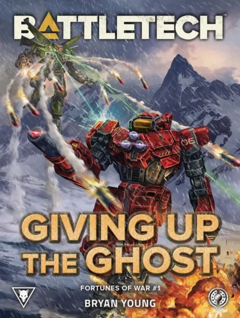 BattleTech: Giving up the Ghost (Fortunes of War, #1)