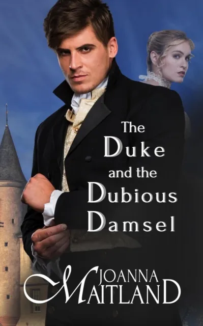 Duke and the Dubious Damsel