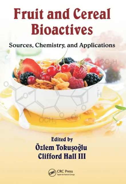 Fruit and Cereal Bioactives