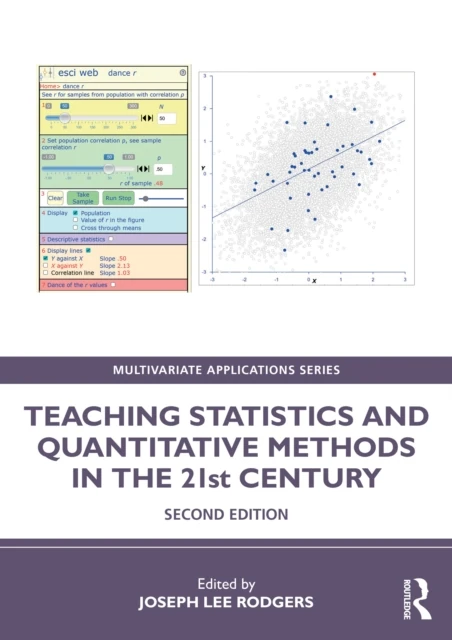 Teaching Statistics and Quantitative Methods in the 21st Century