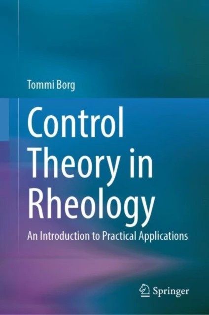 Control Theory in Rheology