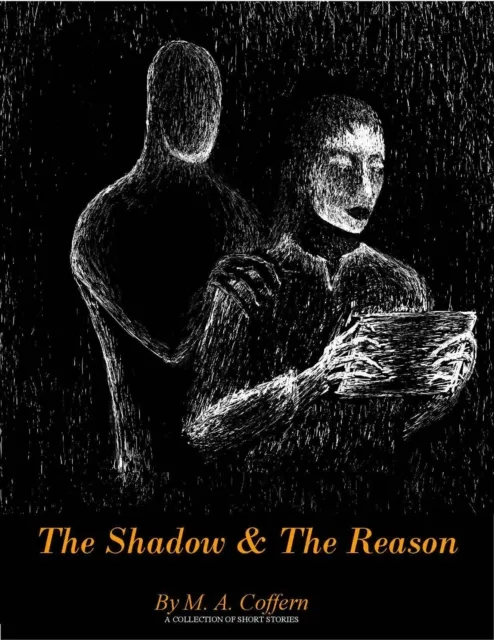 Shadow & The Reason