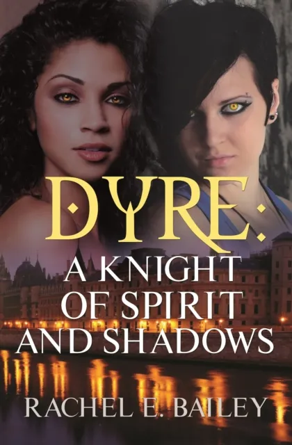 Dyre: A Knight of Spirit and Shadows