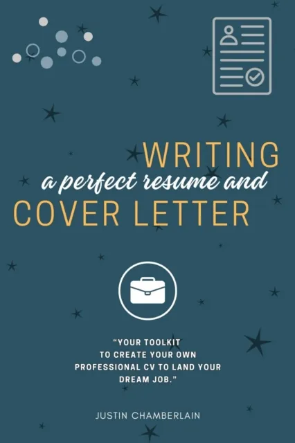 Writing a Perfect Resume and Cover Letter: