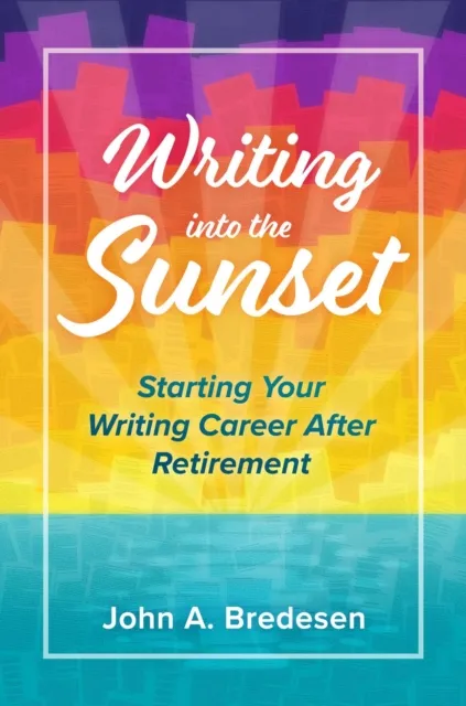 Writing into the Sunset