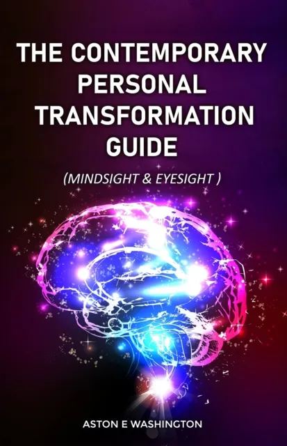 Contemporary Personal Transformation Guide
