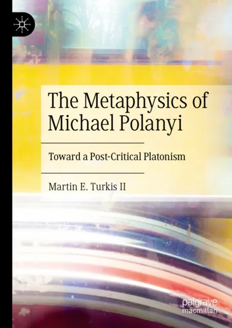 Metaphysics of Michael Polanyi