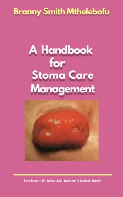 Handbook for Stoma Care Management