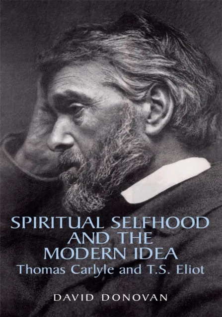 Spiritual Selfhood and the Modern Idea