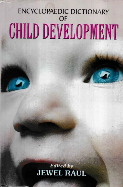 Encyclopaedic Dictionary of Child Development
