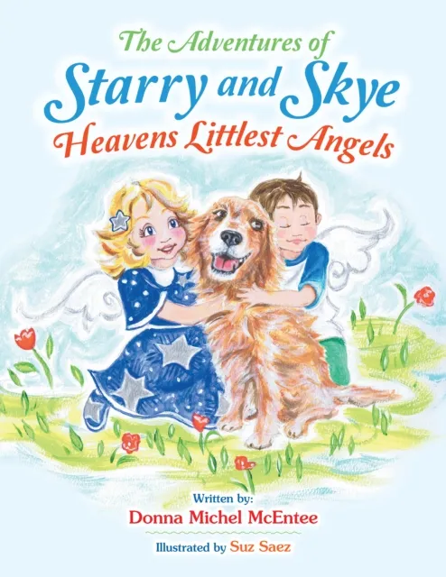 Adventures of Starry and Skye Heavens Littlest Angels