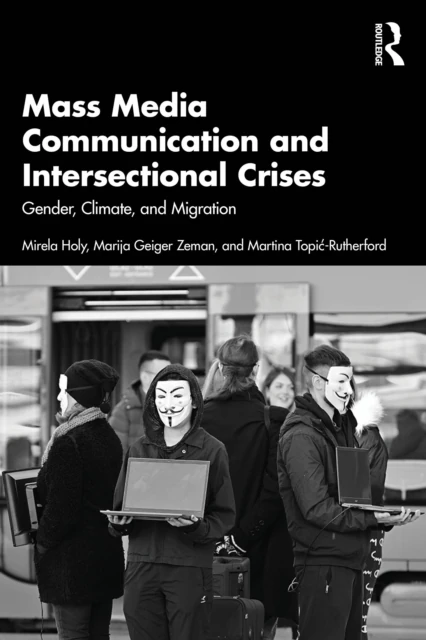 Mass Media Communication and Intersectional Crises