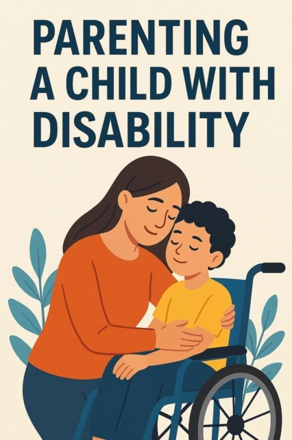 Parenting a Child with Disability
