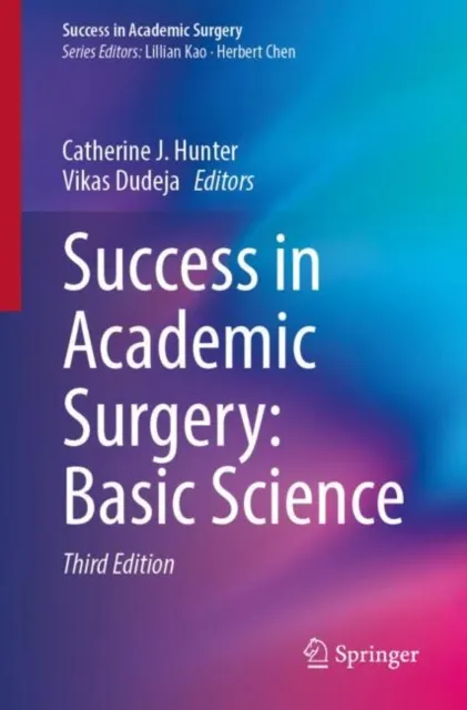 Success in Academic Surgery: Basic Science