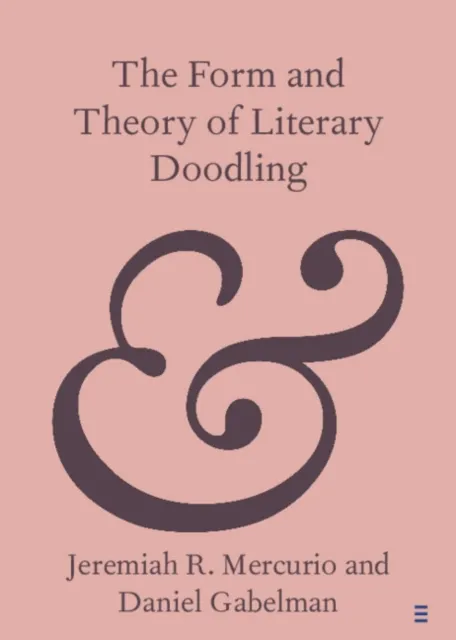 Form and Theory of Literary Doodling