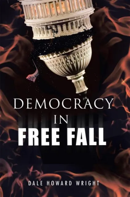 Democracy in Freefall