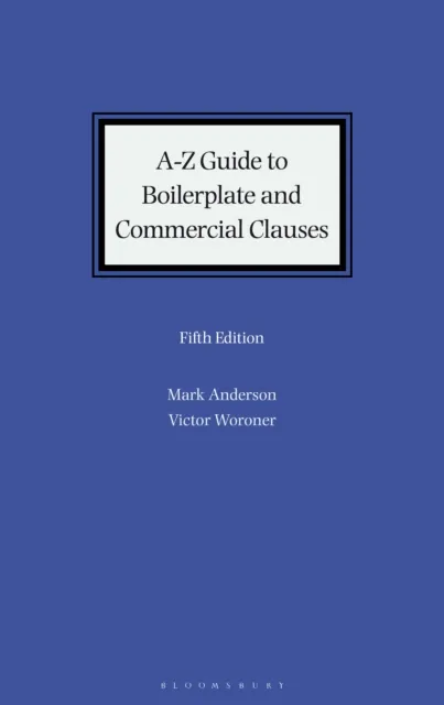 A-Z Guide to Boilerplate and Commercial Clauses