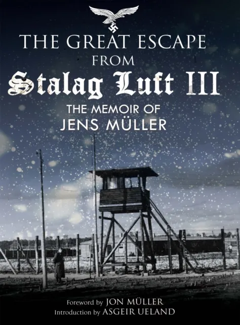 Great Escape from Stalag Luft III