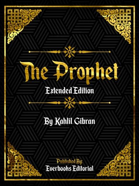 Prophet (Extended Edition) - By Kahlil Gibran