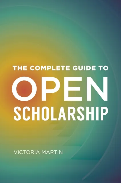 Complete Guide to Open Scholarship