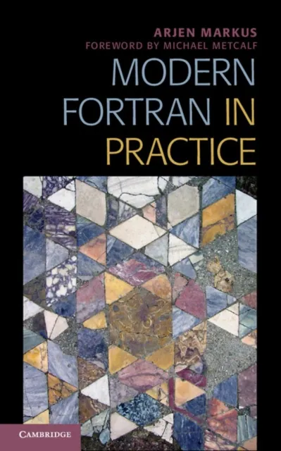 Modern Fortran in Practice