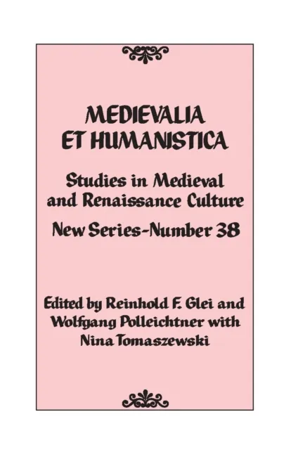 Medievalia et Humanistica, No. 38
