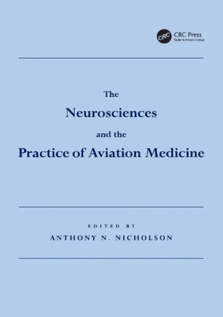 Neurosciences and the Practice of Aviation Medicine