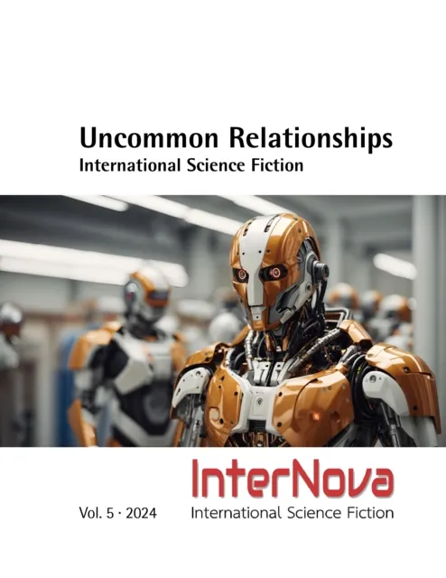 UNCOMMON RELATIONSHIPS * International Science Fiction
