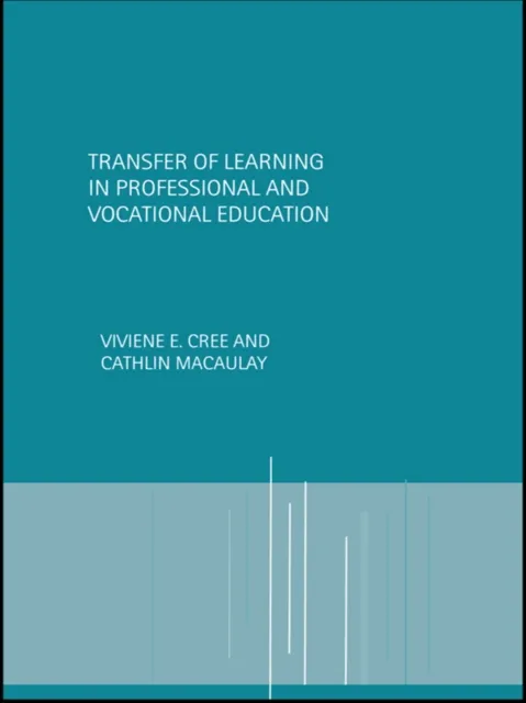 Transfer of Learning in Professional and Vocational Education