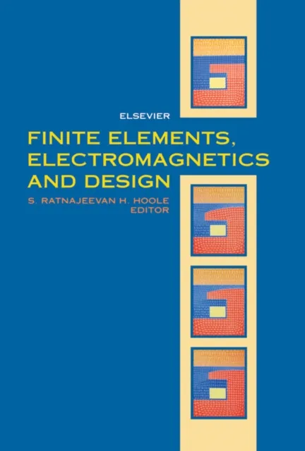 Finite Elements, Electromagnetics and Design