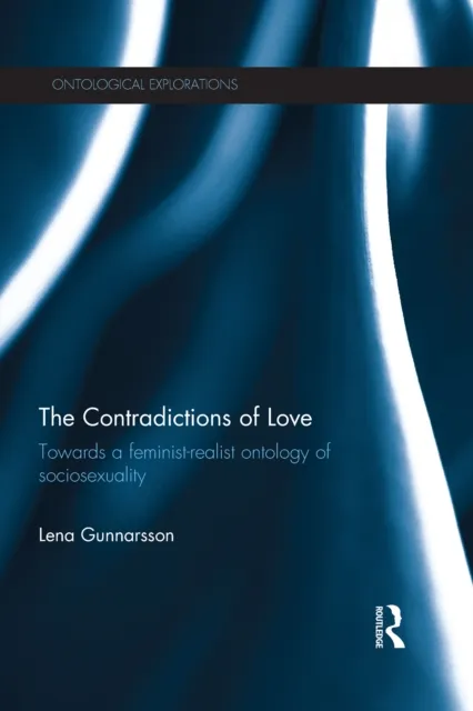 Contradictions of Love