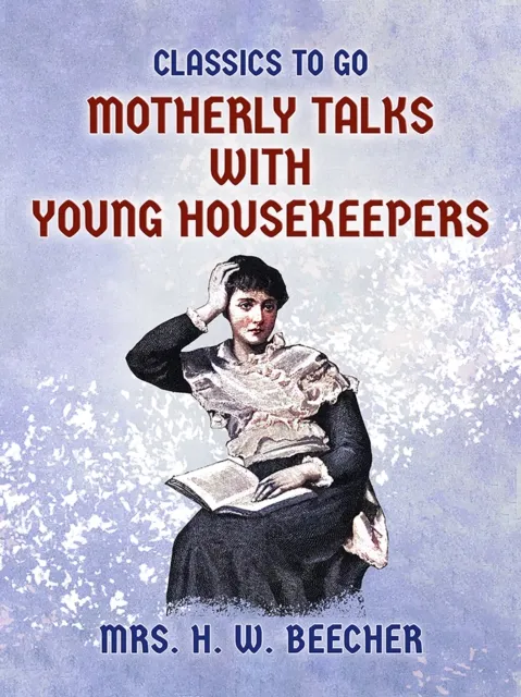 Motherly Talks with Young Housekeepers