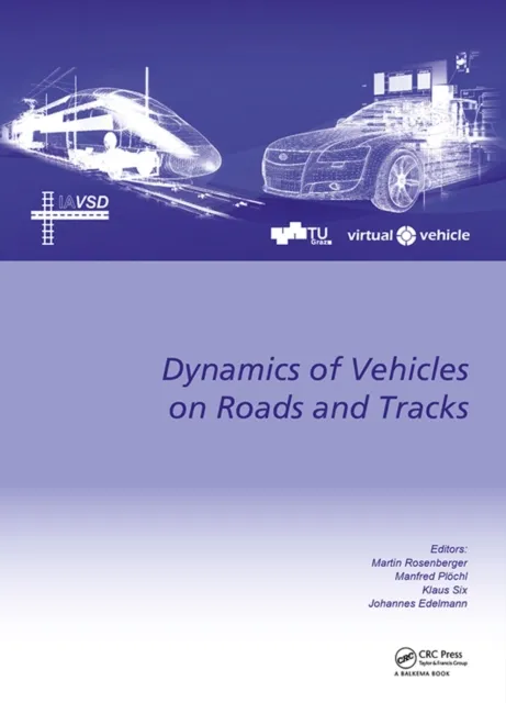 Dynamics of Vehicles on Roads and Tracks