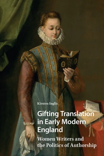Gifting Translation in Early Modern England