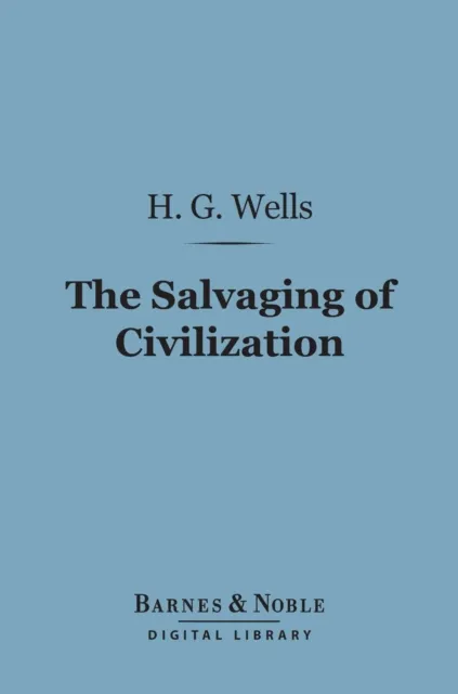 Salvaging of Civilization (Barnes & Noble Digital Library)