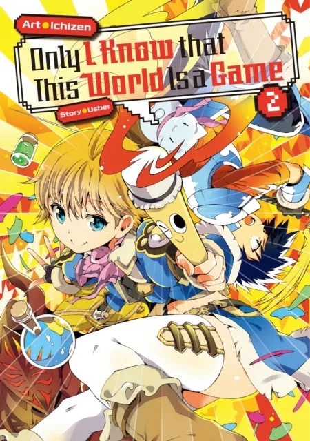 Only I Know That This World Is a Game: Volume 2