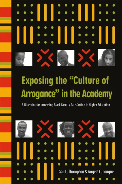Exposing the "Culture of Arrogance" in the Academy