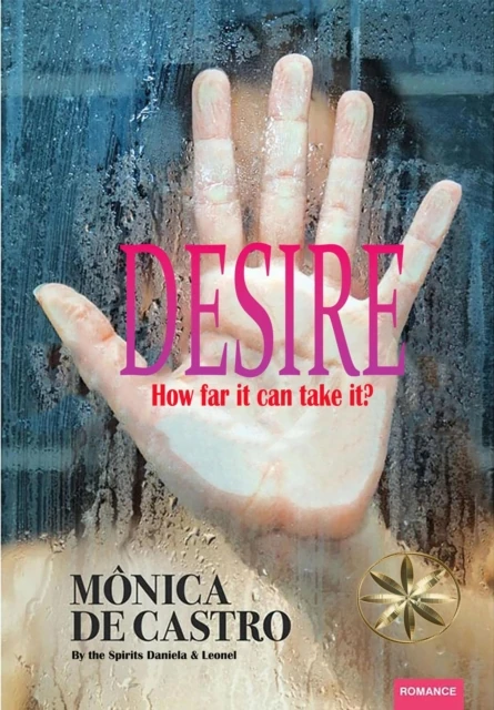 Desire: How far it can take it?