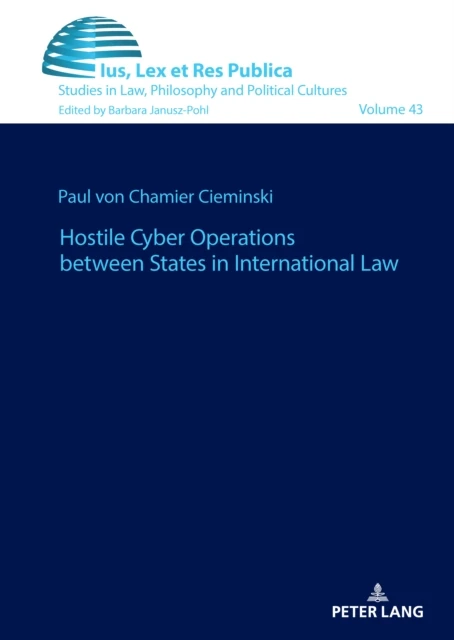 Hostile Cyber Operations between States in International Law