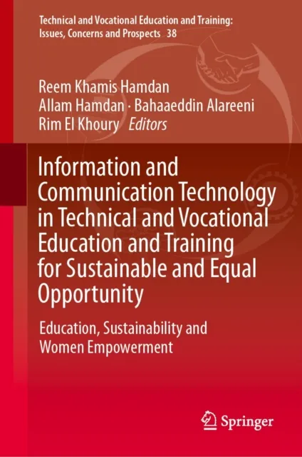 Information and Communication Technology in Technical and Vocational Education and Training for Sustainable and Equal Opportunity