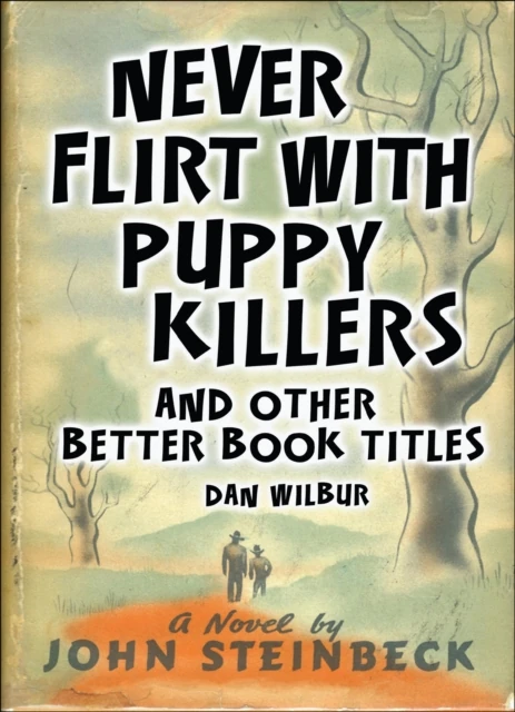 Never Flirt with Puppy Killers