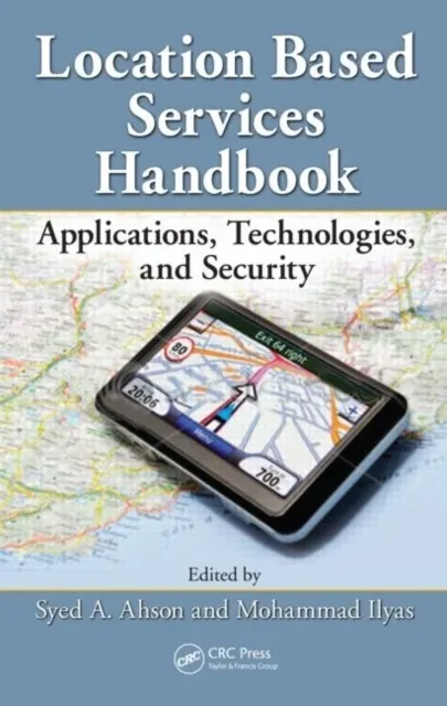 Location-Based Services Handbook