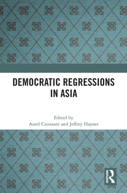 Democratic Regressions in Asia