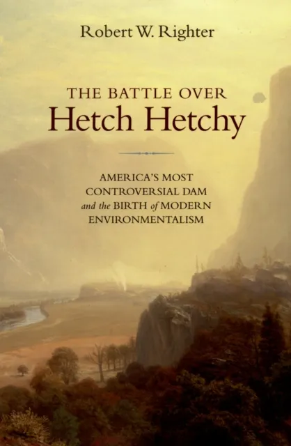 Battle over Hetch Hetchy