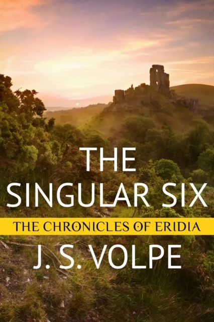 Singular Six (The Chronicles of Eridia)