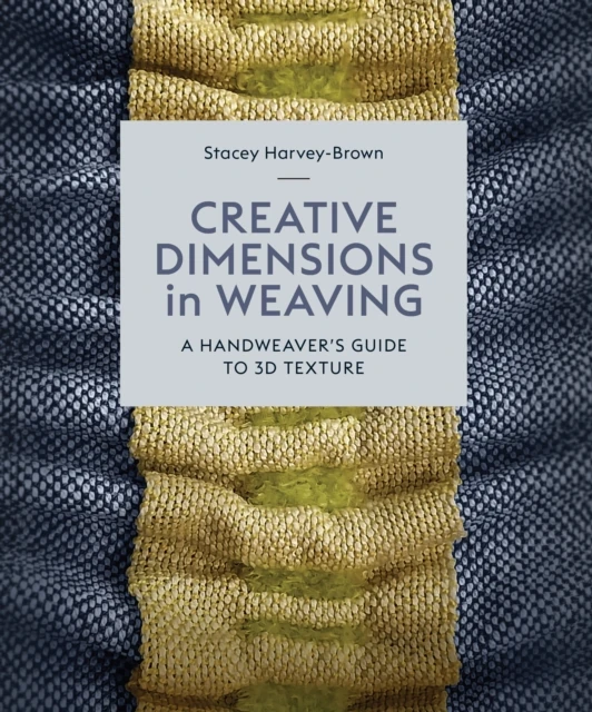 Creative Dimensions in Weaving
