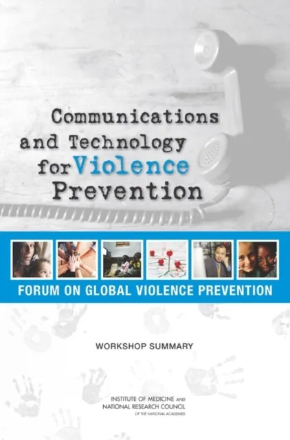Communications and Technology for Violence Prevention