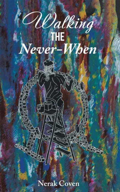 Walking the Never-When