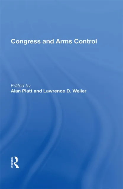 Congress and Arms Control